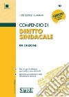 Compendio di diritto sindacale libro di Del Giudice Federico Mariani Federico