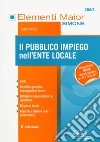 Il pubblico impiego nell'ente locale libro