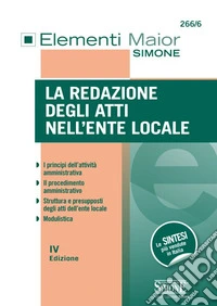 La redazione degli atti nell'ente locale libro