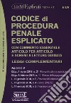 Codice di procedura penale esplicato e leggi complementari. Ediz. minore. Con aggiornamento online libro