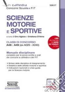 Concorso Scuola dell'infanzia e primaria. Manuale completo per la  preparazione al concorso. Con espansione online 