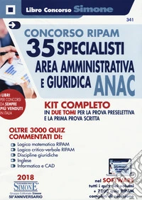 Concorso Ripam. 35 specialisti area amministrativa e giuridica ANAC. Kit completo. Con software libro