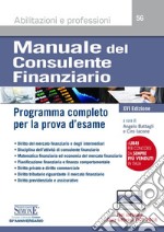 Manuale del consulente finanziario. Programma completo per la prova d'esame. Con software libro