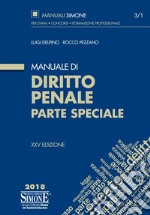 Manuale di diritto penale. Parte speciale libro