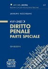 Manuale di diritto penale. Parte speciale libro