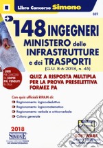 148 ingegneri ministero delle infrastrutture e dei trasporti. Quiz a risposta multipla per la prova preselettiva Formez PA. Con software di simulazione libro