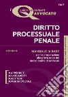 Diritto processuale penale. Manuale di base per la preparazione alla prova orale libro