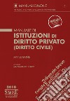 Manuale di istituzioni di diritto privato (diritto civile) libro