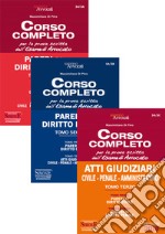 Corso completo per la prova scritta dell'esame di avvocato: Pareri di diritto civile-Pareri di diritto penale-Atti giudiziari: civile, penale, amministrativo libro