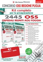 Concorso OSS Regione Puglia. Kit Completo 2445 OSS Ospedalieri Riuniti AOU Foggia. Con software di simulazione libro