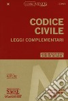 Codice civile. Leggi complementari. Con Contenuto digitale per download e accesso on line. Con Contenuto digitale per download e accesso on line libro