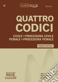 Quattro codici. Ediz. minor