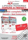 47 agenti di polizia municipale Comune di Firenze. Kit Completo. Manuale + quiz commentati libro