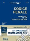 Codice penale. Annotato con la giurisprudenza con appendice di aggiornamento. Con CD-ROM libro