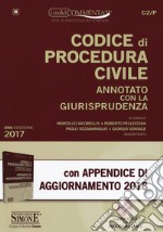 Codice di procedura civile annotato con la giurisprudenza-Appendice di aggiornamento 2018. Con CD-ROM libro