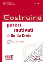 Costruire pareri motivati di diritto civile libro