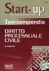 Ipercompendio di diritto processuale civile libro