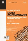 Compendio di storia contemporanea. Dal Congresso di Vienna ai giorni nostri libro