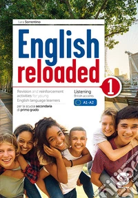 English reloaded. Per la Scuola media. Vol. 1 libro