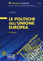 Le politiche dell'Unione Europea libro