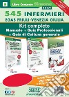 545 Infermieri EGAS Friuli Venezia Giulia. Kit completo di preparazione libro