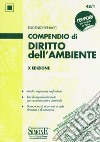 Compendio di diritto dell'ambiente libro di Benacci Eugenio