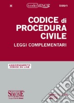 Codice di procedura civile. Leggi complementari. Ediz. minor libro