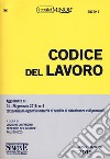 Codice del lavoro libro di Ciafardini L. (cur.) Del Giudice F. (cur.) Izzo F. (cur.)