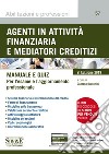 Agenti in attività finanziaria e mediatori creditizi. Manuale e quiz. Con software libro