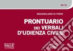 Prontuario dei verbali d'udienza civile libro