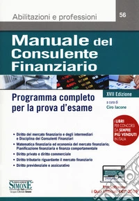 Manuale del consulente finanziario. Programma completo per la prova d'esame. Con software di simulazione