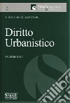 Diritto urbanistico libro di Fiale Aldo; Fiale Elisabetta