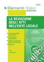 La redazione degli atti nell'ente locale libro