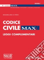 Codice civile. Leggi complementari libro