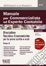 Manuale per commercialista ed esperto contabile. Vol. 2: Discipline tecnico-economiche per le prove scritte e orali libro