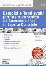 Esercizi e temi svolti per la prova scritta per commercialista ed esperto contabile. Con aggiornamento online libro