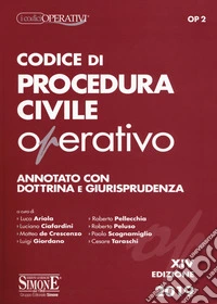 Codice di procedura civile operativo. Annotato con dottrina e giurisprudenza libro