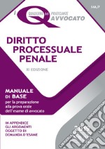 Diritto processuale penale. Manuale di base per la preparazione alla prova orale libro