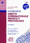 Compendio di diritto internazionale privato e processuale libro