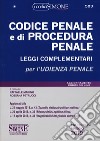 Codice penale e di procedura penale. Leggi complementari libro di Marino R. (cur.) Petrucci R. (cur.)