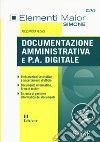 Documentazione Amministrativa e P.A. digitale libro