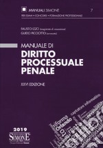 Manuale di diritto processuale penale libro