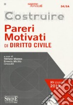 Costruire pareri motivati di diritto civile libro