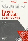 Costruire pareri motivati di diritto civile libro