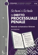 Schemi & schede di diritto processuale penale libro