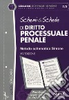 Schemi & schede di diritto processuale penale libro