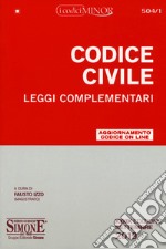 Codice civile e leggi complementari. Ediz. minor. Con aggiornamento on line libro