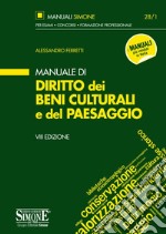 Manuale di diritto dei beni culturali del paesaggio libro