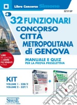 Concorso Città metropolitana di Genova. 32 Funzionari. Manuale e quiz per la prova preselettiva libro