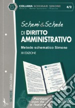 Schemi & schede di diritto amministrativo libro